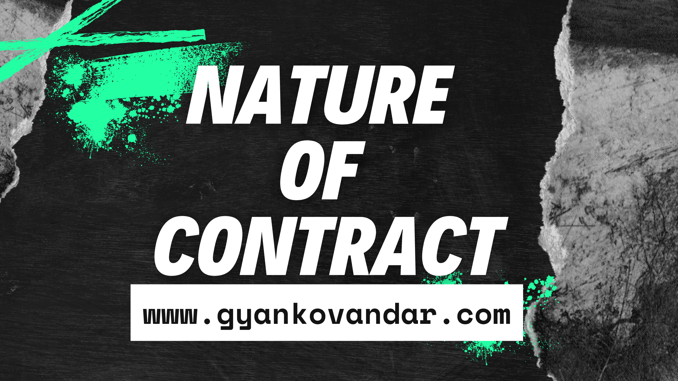 Nature of Contract